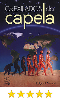 edgard armond - os exilados da capela